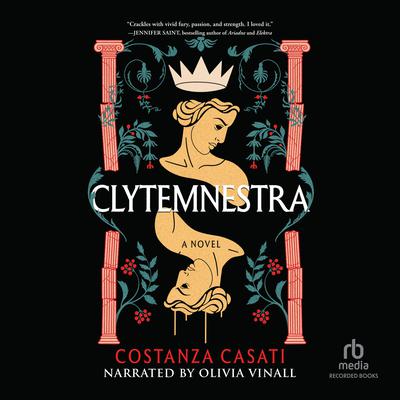 Clytemnestra by Costanza Casati audiobook