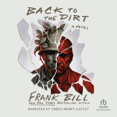 Back to the Dirt by Frank Bill audiobook