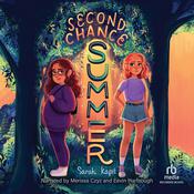 Second Chance Summer by  Sarah Kapit audiobook