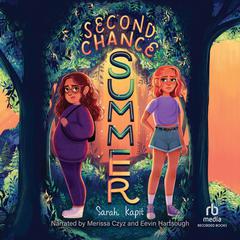 Second Chance Summer by Sarah Kapit audiobook