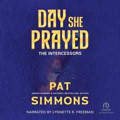 Day She Prayed by Pat Simmons audiobook