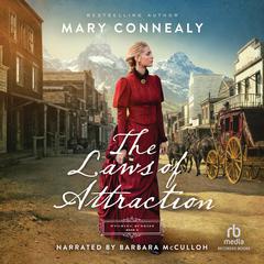 The Laws of Attraction by Mary Connealy audiobook