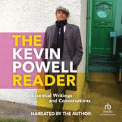 The Kevin Powell Reader by  Kevin Powell audiobook