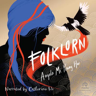 Folklorn by Angela Mi Young Hur audiobook