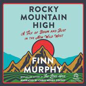 Rocky Mountain High by  Finn Murphy audiobook
