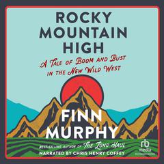 Rocky Mountain High by Finn Murphy audiobook