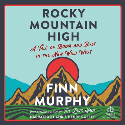 Rocky Mountain High by Finn Murphy audiobook