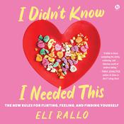 I Didn't Know I Needed This by  Eli Rallo audiobook