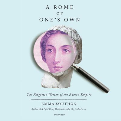 A Rome of One's Own by Emma Southon audiobook