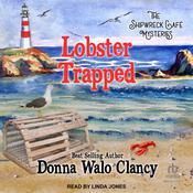Lobster Trapped by  Donna Walo Clancy audiobook