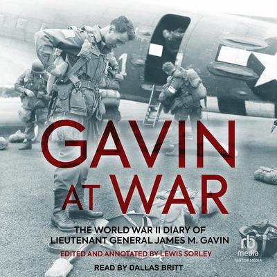 Gavin at War by Lewis Sorley audiobook