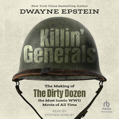 Killin' Generals by Dwayne Epstein audiobook