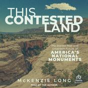 This Contested Land by  McKenzie Long audiobook