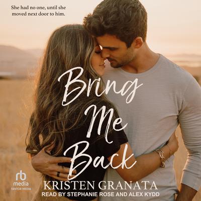 Bring Me Back by Kristen Granata audiobook