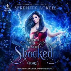 Shocked by Serenity Ackles audiobook