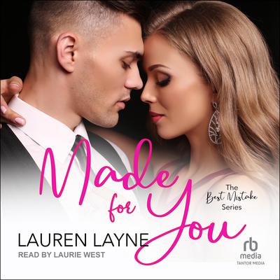 Made for You by Lauren Layne audiobook