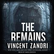 The Remains by  Vincent Zandri audiobook