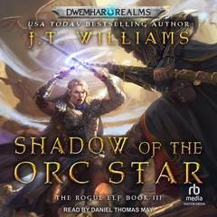 Shadow of the Orc Star by J.T. Williams audiobook