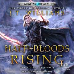 Half-Bloods Rising by J.T. Williams audiobook