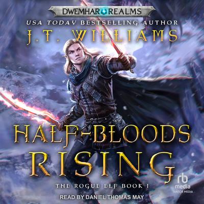 Half-Bloods Rising by J.T. Williams audiobook