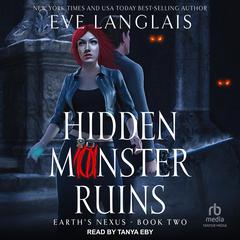 Hidden Monster Ruins by Eve Langlais audiobook