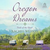 Oregon Dreams by  Rachel Wesson audiobook