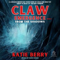 CLAW Emergence by Katie Berry audiobook