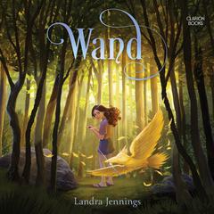 Wand by Landra Jennings audiobook