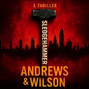Sledgehammer by  Jeffrey Wilson audiobook