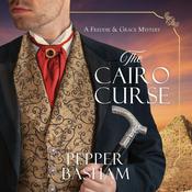 The Cairo Curse by  Pepper Basham audiobook