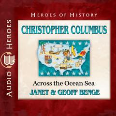 Christopher Columbus by Janet Benge audiobook