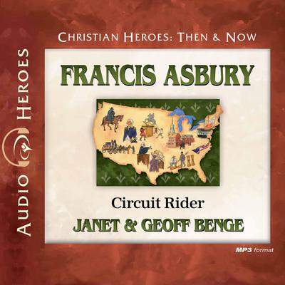 Francis Asbury by Janet Benge audiobook