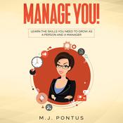 Manage You! by  M. J. Pontus audiobook