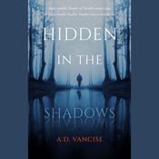 Hidden In The Shadows by  Angie Vancise audiobook