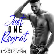 Just One Regret by  Stacey Lynn audiobook
