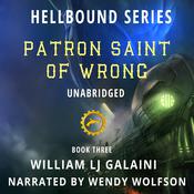 Patron Saint of Wrong by  William LJ Galaini audiobook