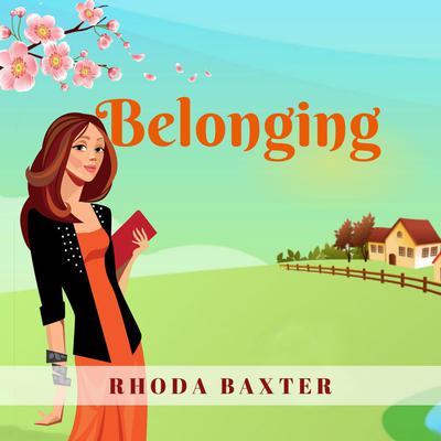 Belonging by Rhoda Baxter audiobook