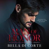 Man of Honor by  Bella Di Corte audiobook