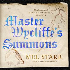Master Wycliffe's Summons by Mel Starr audiobook