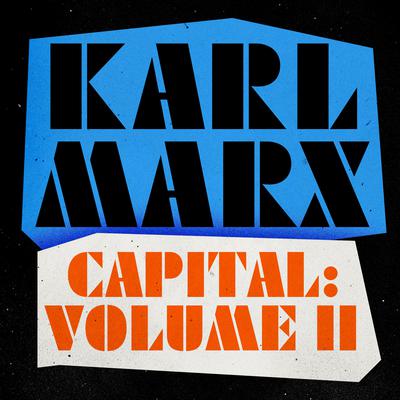 Capital: Volume 2 by Karl Marx audiobook