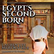 Egypt's Second Born by  Lauren Lee Merewether audiobook
