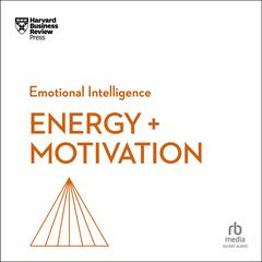 Energy + Motivation by Harvard Business Review audiobook