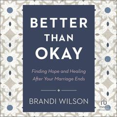 Better Than Okay by Brandi Wilson audiobook