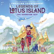 The Guardian Test (Legends of Lotus Island #1) by  Christina Soontornvat audiobook