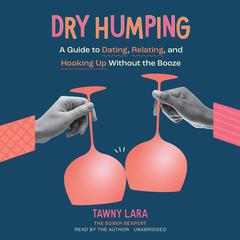 Dry Humping by Tawny Lara audiobook