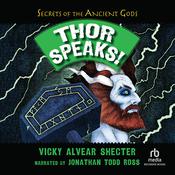 Thor Speaks! by  Vicky Alvear Shecter audiobook