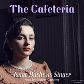 The Cafeteria by  Isaac Bashevis Singer audiobook
