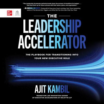 The Leadership Accelerator by Ajit Kambil audiobook
