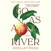Go as a River by  Shelley Read audiobook