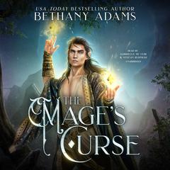 The Mage’s Curse by Bethany Adams audiobook